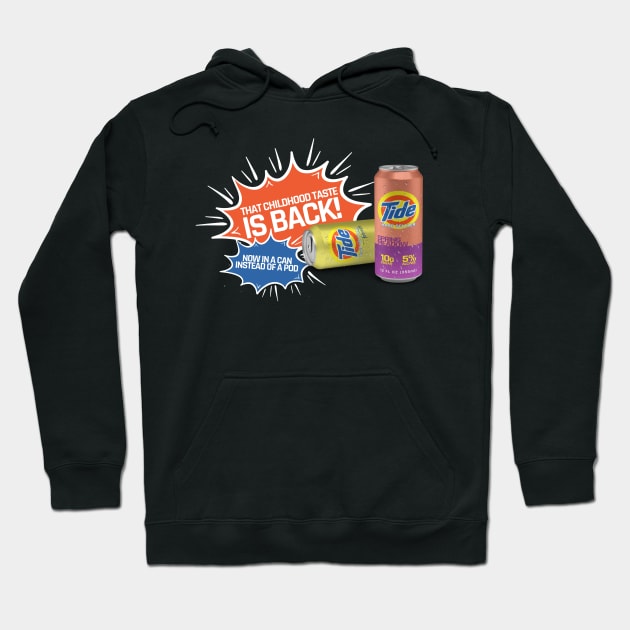 Tide Pods Hard Seltzers Hoodie by Project-Nerd